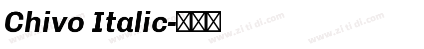 Chivo Italic字体转换